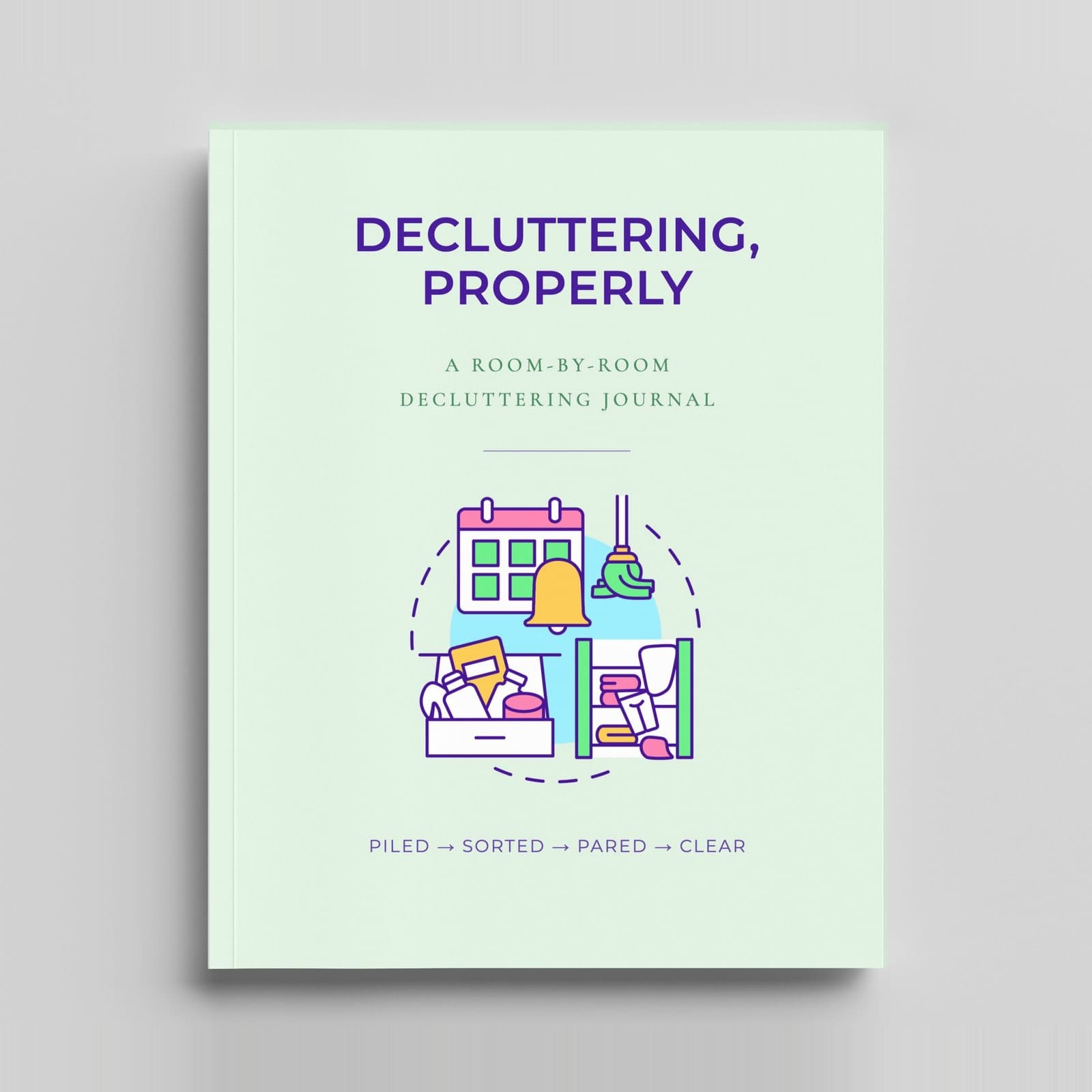 Decluttering, Properly journal cover — Skitbooks